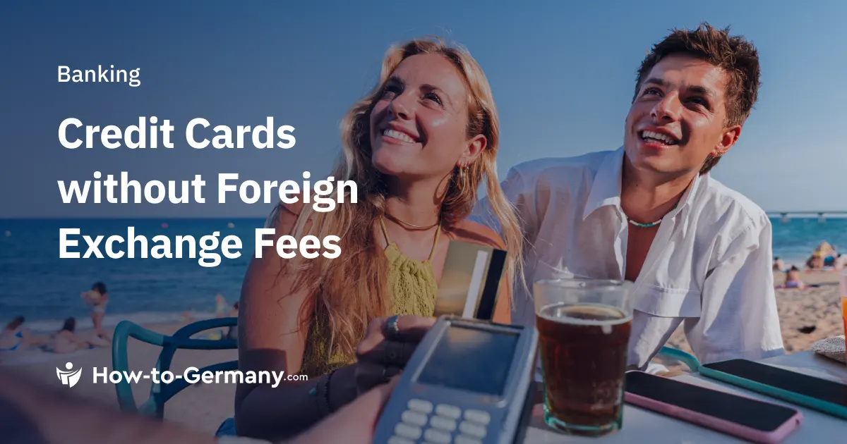 German Credit Cards without Foreign Exchange Fees