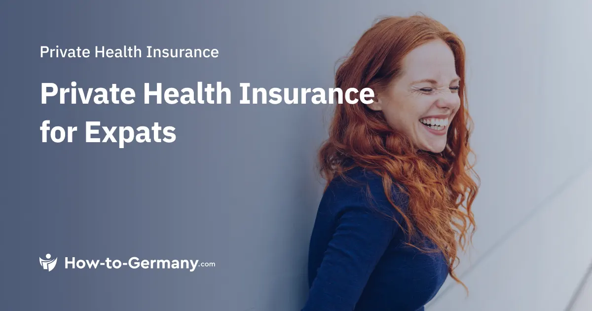 Private Health Insurance for Expats in Germany