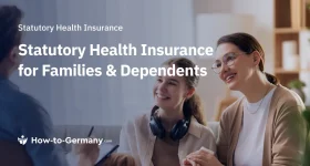 Statutory Health Insurance for Families & Dependents in Germany