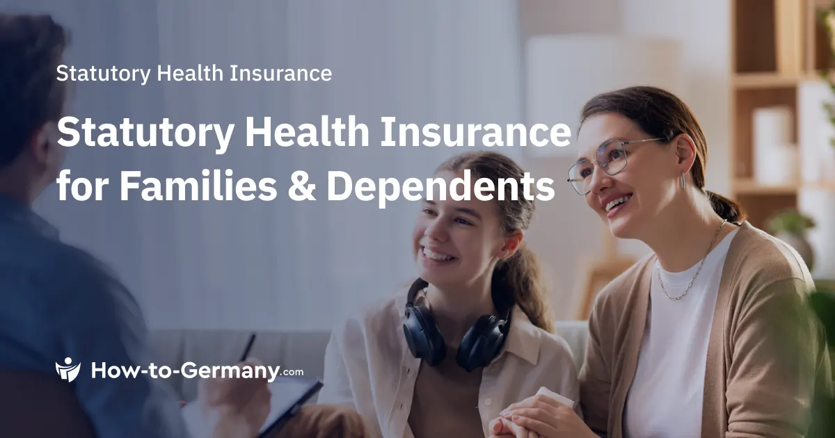 Statutory Health Insurance for Families & Dependents in Germany