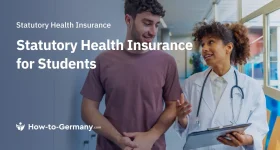 Statutory Health Insurance for Students in Germany