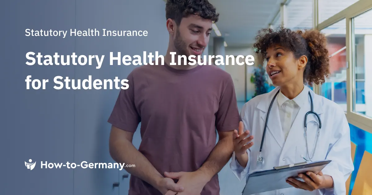 Statutory Health Insurance for Students in Germany