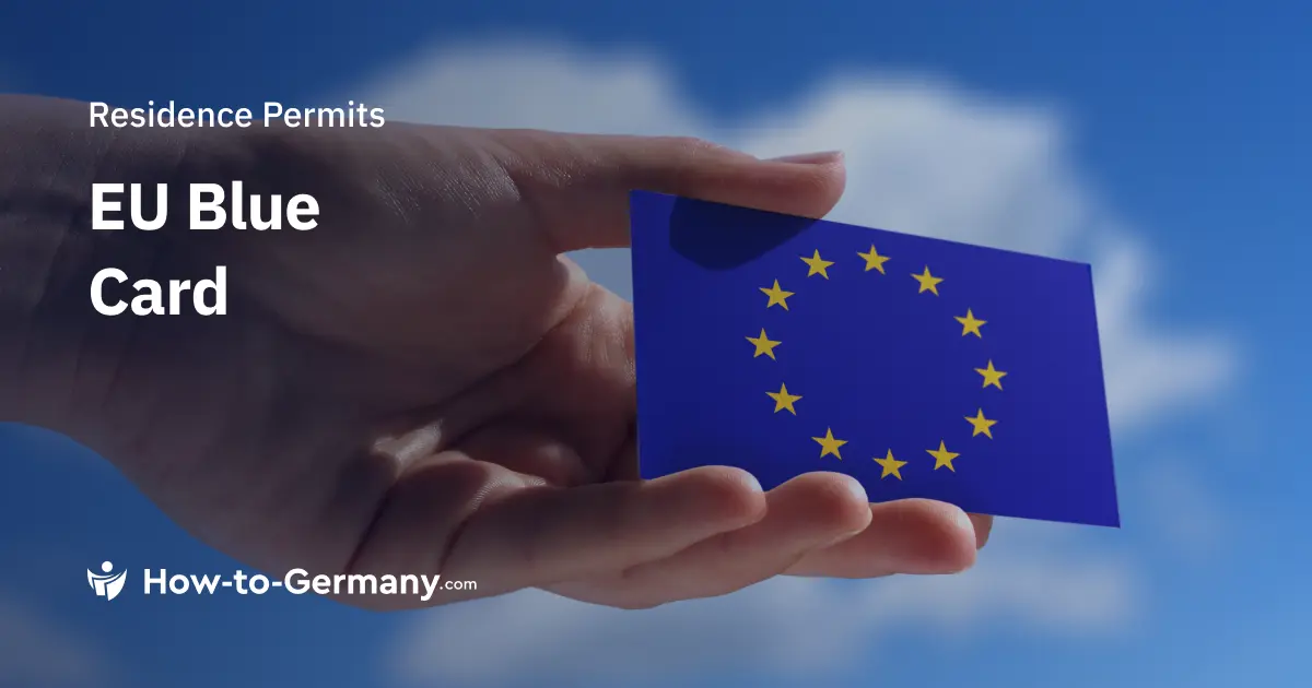EU Blue Card How to Apply & Check Eligibility